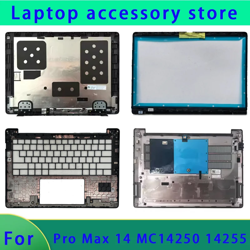 Suitable for Pro Max 14 MC14250 MC14255 laptop LCD screen top cover, front panel, palm support, bottom shell, hinged keyboard