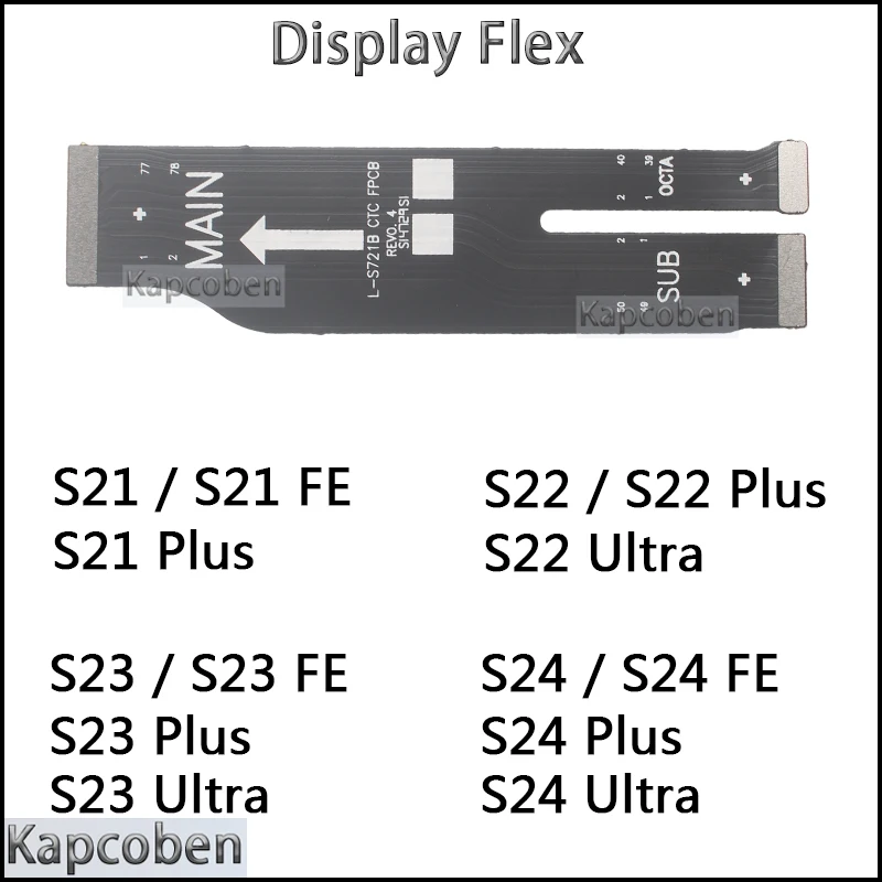 

Соединительный кабель ЖК-экрана для Samsung Galaxy S24 S23 S22 S21 Plus Ultra Fe G998 S711 S906 S916 Гибкий дисплей Запасные части