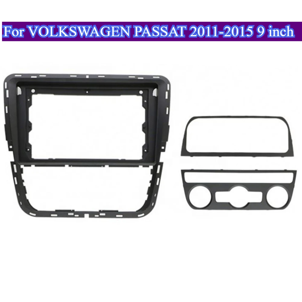 For VOLKSWAGEN PASSAT 2011-2015 9 inch Android Frame Kits  GPS Fascia Adapter Panels Car Interior Modification Finish Dash Decor
