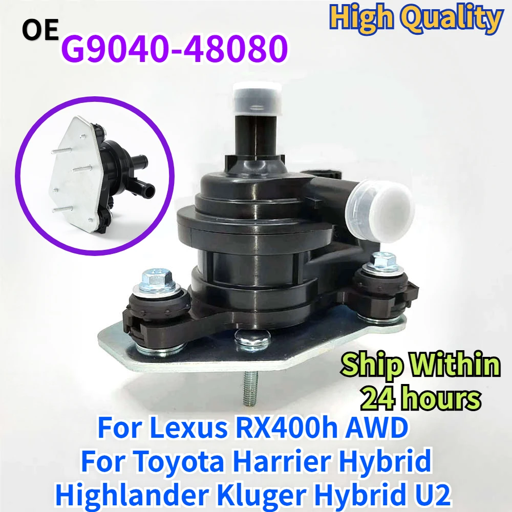 G9040-48080 for Lexus RX400h AWD Toyota Harrier Hybrid Highlander Kluger U2 Motor Inverter Cooling Electric Cooler Water Pump