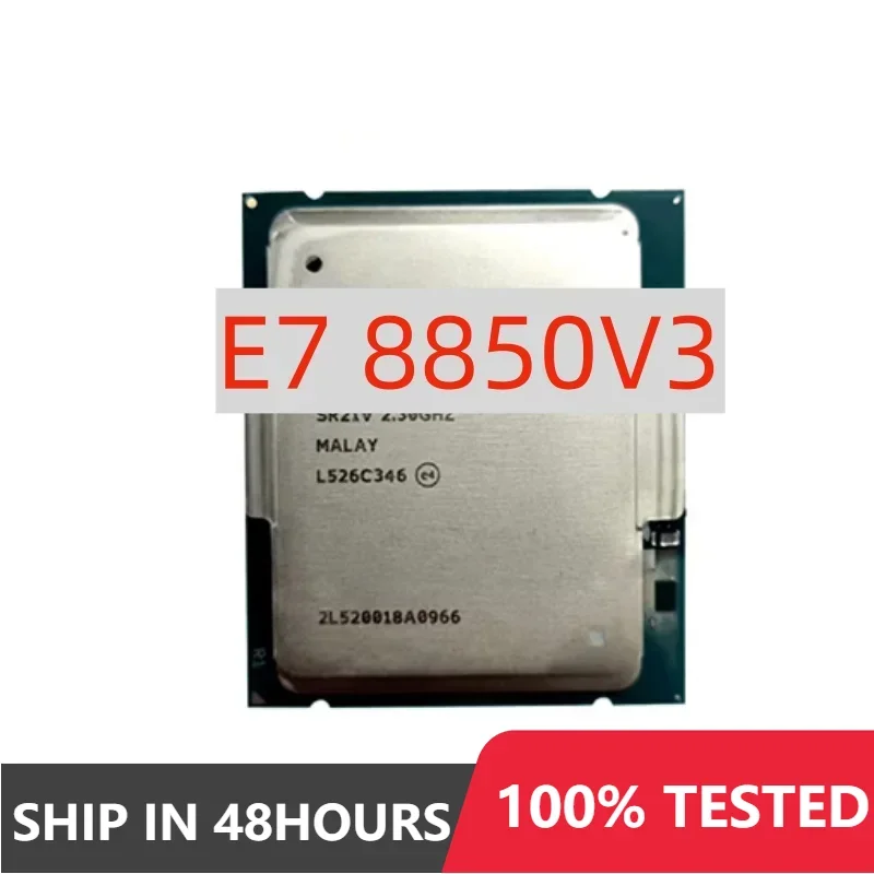 Perfect test E7-8850V3 2.40GHz 24MB 10-core 32nm LGA 2011-3 130W E7 8850V3 E7 8850 V3 processor used