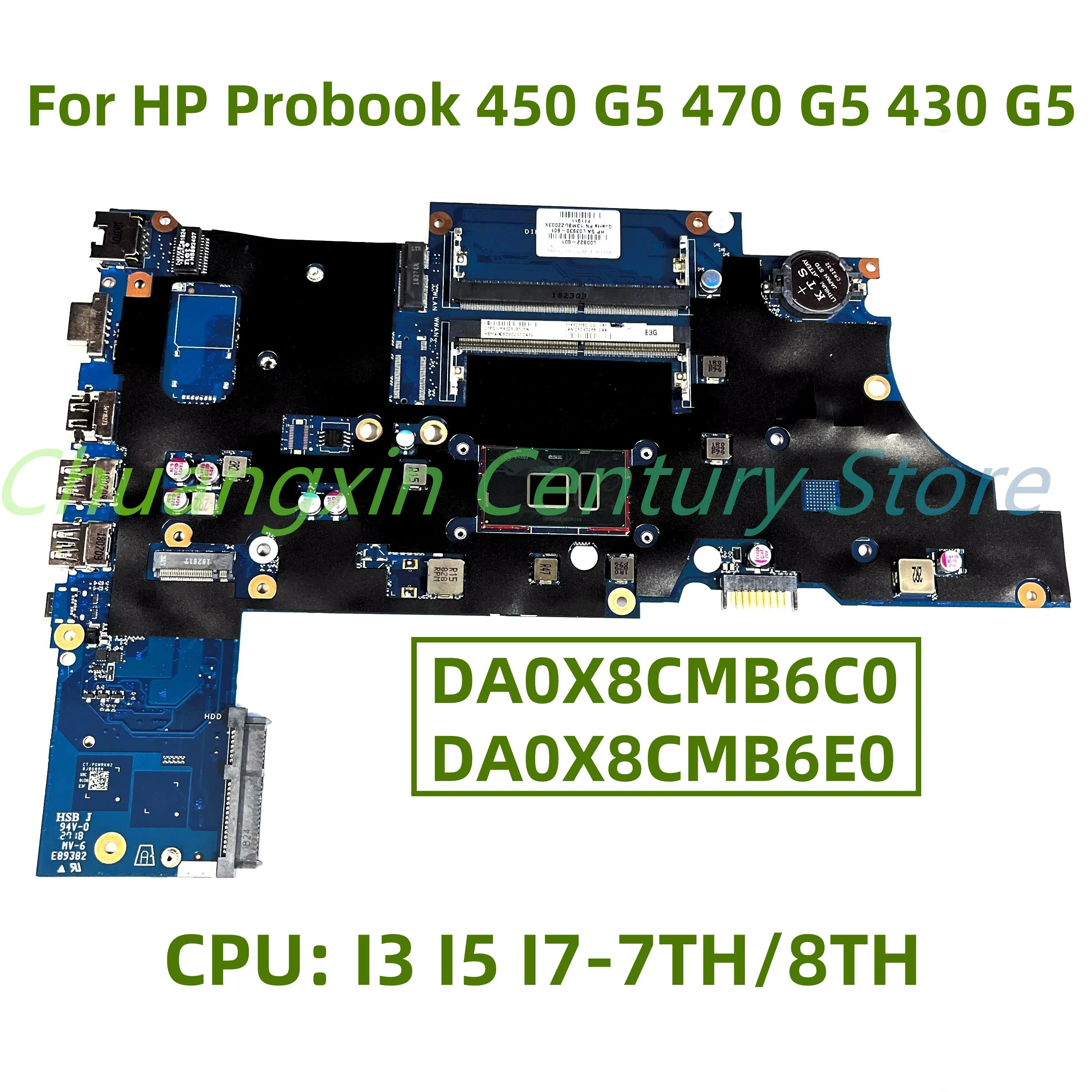 DA0X8CMB6C0 DA0X8CMB6E0 Motherboard for HP Probook 450 G5 470 G5 430 G5 Laptop CPU: I3 I5 I7-7TH/8TH 100% test works