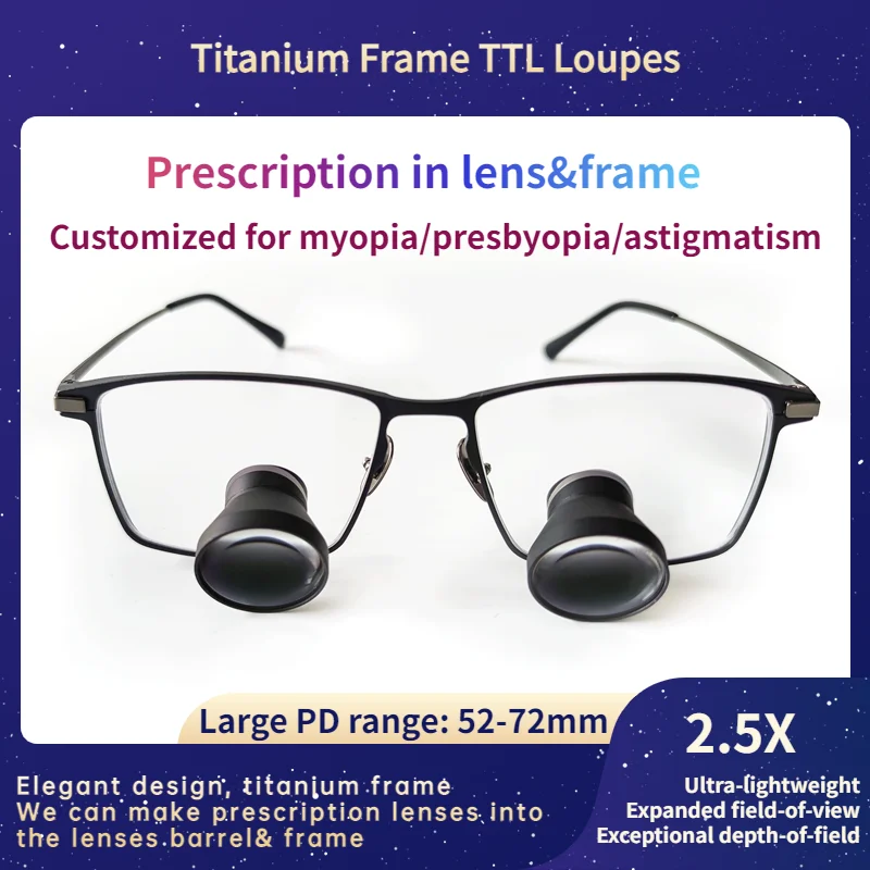 Titanium Frame TTL2.5X Dental Loupes Surgical Loupes Prescription Lenses Made into the Lenses and the Frame