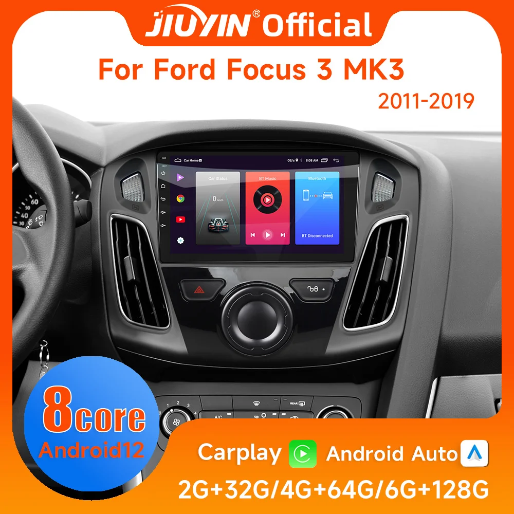 JIUYIN Car Radio For Ford Focus 3 Mk 3 2012-2015-2018 Android Auto CarPlay DSP RDS GPS Multimedia No DVD Player 4G Navigation