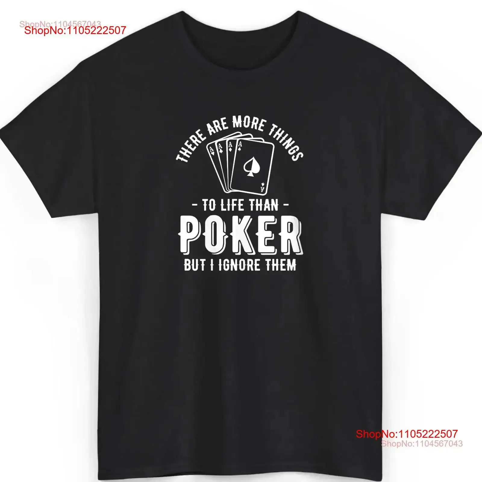 Camiseta divertida de póker para amantes, hay más cosas para la vida que el entusiasta del juego de cartas, vintage, lavada, elegante, transpirable