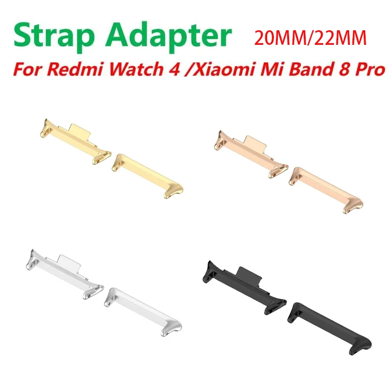 1Pair Adapter for Redmi Watch 4 Watchband Strap Connector Bracelet Stainless Steel for Xiaomi Mi Band 8 Pro Accessories 20MM22MM