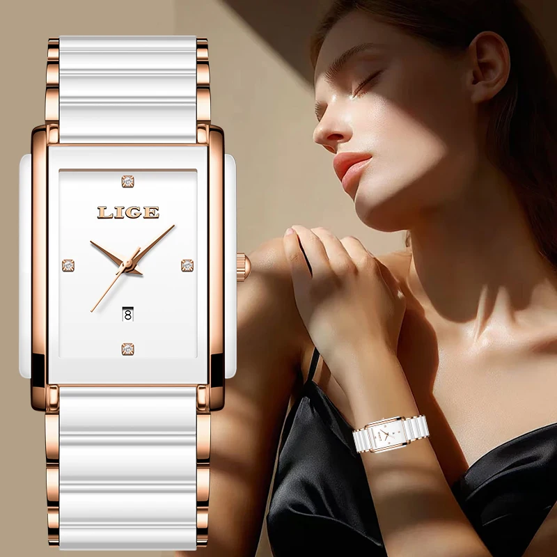 LIGE Elegant Luxury Women's Watches Fashion Simple Square Classic Casual Ceramic Auto Date Ladies Quartz Woman Watch Reloj Mujer