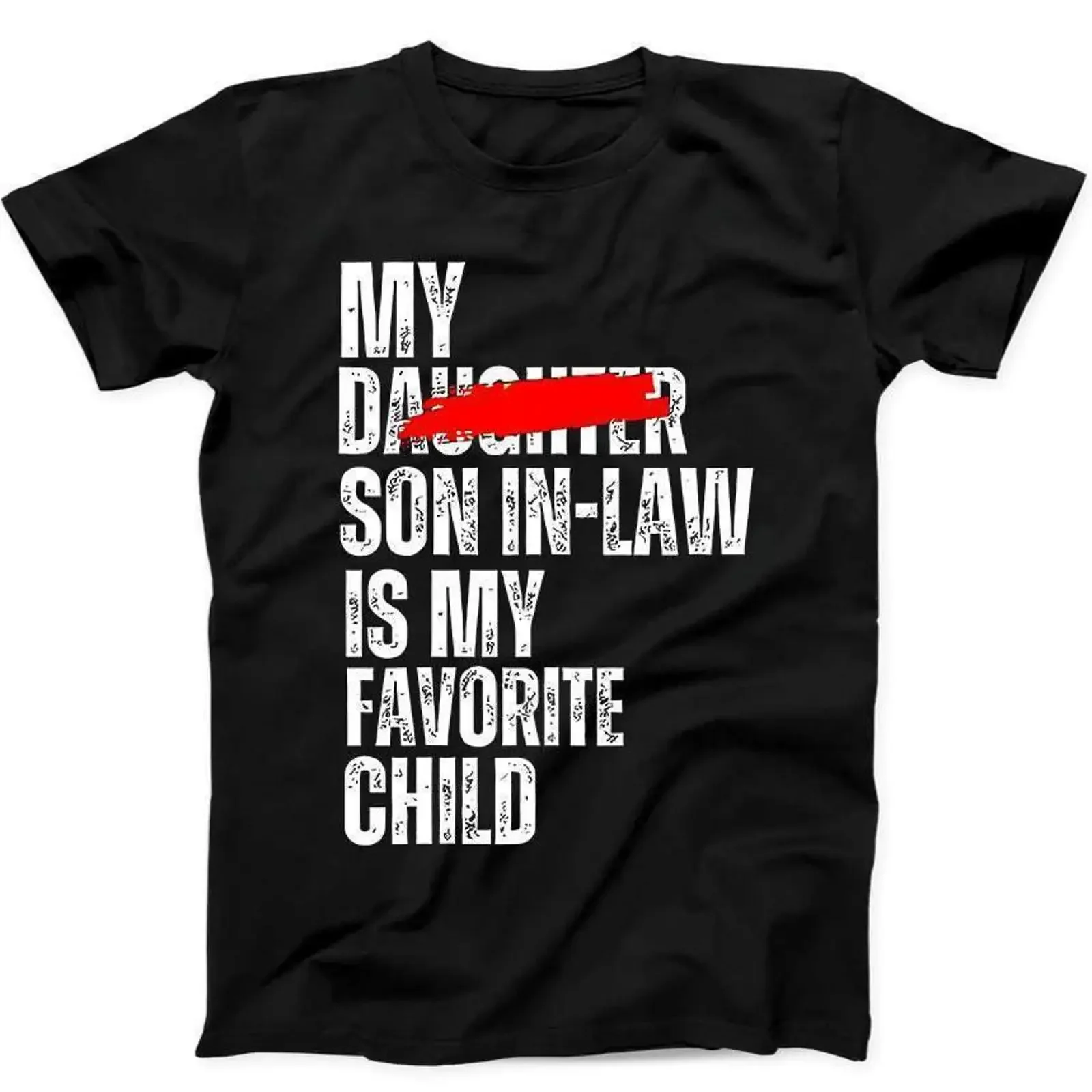 My Son In Law Is Favorite Child Daughter Funny Saying Tote Bag Black T Shirt SweaT C391 vintage Washed streetwear Versatile
