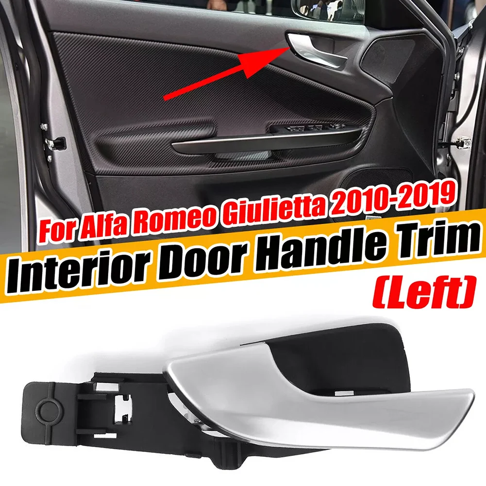 Upgrade Your For Alfa Romeo Giulietta 2010 2019 with a Chrome Silver Interior Door Handle Trim Left Front Side