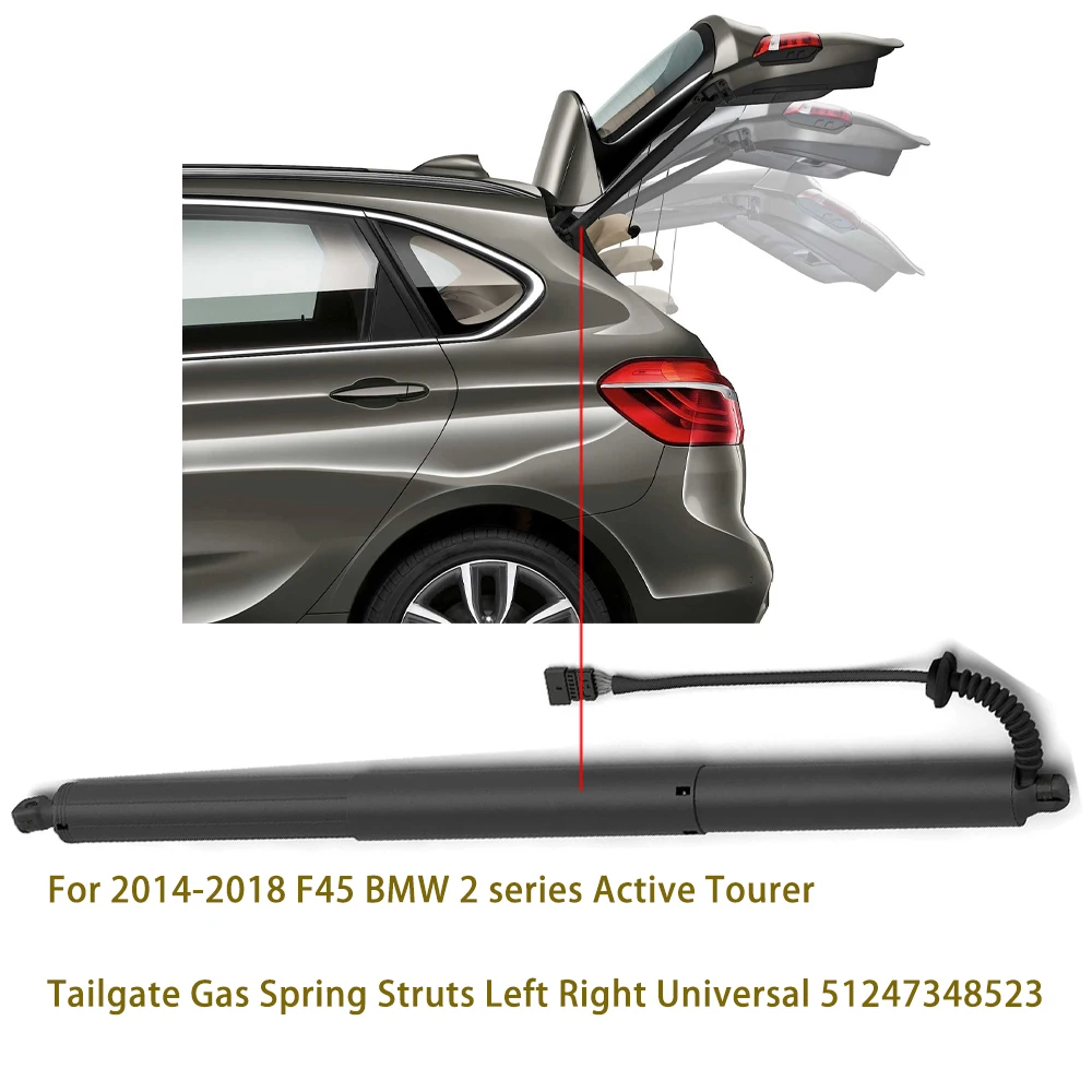For 2014-2018 F45 BMW 2 series Active Tourer Electric Tailgate Strut Left Right Universal 51247348523