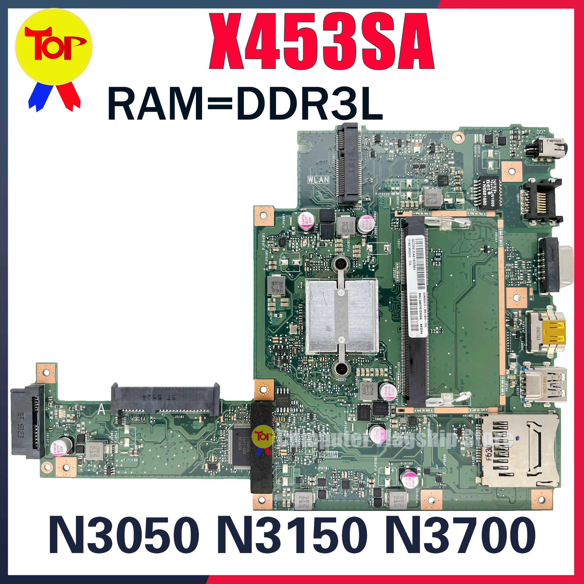 

X453SA Laptop Motherboard For ASUS X453S X403S F403S N3050 N3060 N3150 N3700 N3710 DDR3L 100% Working Testd