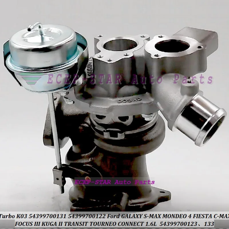 توربو K03 54399880131 54399880122   لفورد غالاكسي S-MAX مونديو 4 فييستا C-MAX ل التركيز III كوغا II ترانزيت تورنيو كونيكت 1.6L
