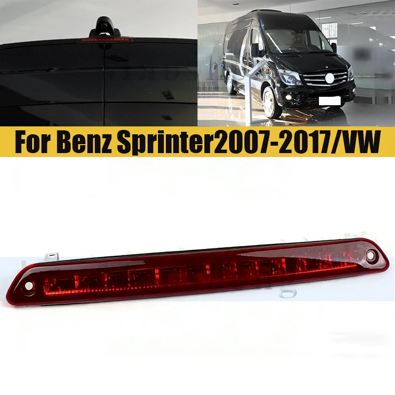 

High Mount Brake Light For Benz Sprinter2007-2017/VW Crafter Rear High Mounted Tail Stop Fog Lamp Stop Lamp 3rd Brake Light