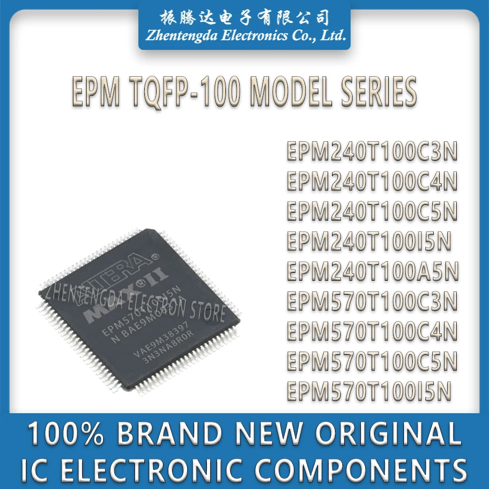 EPM240T100C3N EPM240T100C4N EPM240T100C5N EPM240T100I5N EPM240T100A5N EPM570T100C3N EPM570T100C4N EPM570T100C5N EPM570T100I5N