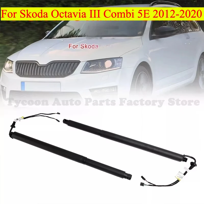 5E 9827852 A 5E 9827852 F 1szt Lewe / prawe elektryczne amortyzatory gazowe tylnej klapy dla 2012-2020 Skoda Octavia III Combi 5E 5E 9827852 D