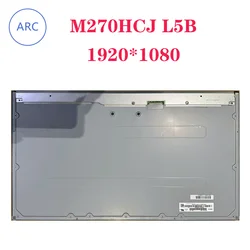 New Original LCD screen model M270HCJ-L5B Non-Touch M270HCJ L5B 1920*1080