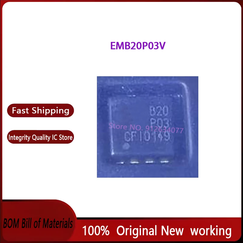 (10-100piece)EMB20P03V B20P03 B20 P03 QFN8 IC Chipset New Original