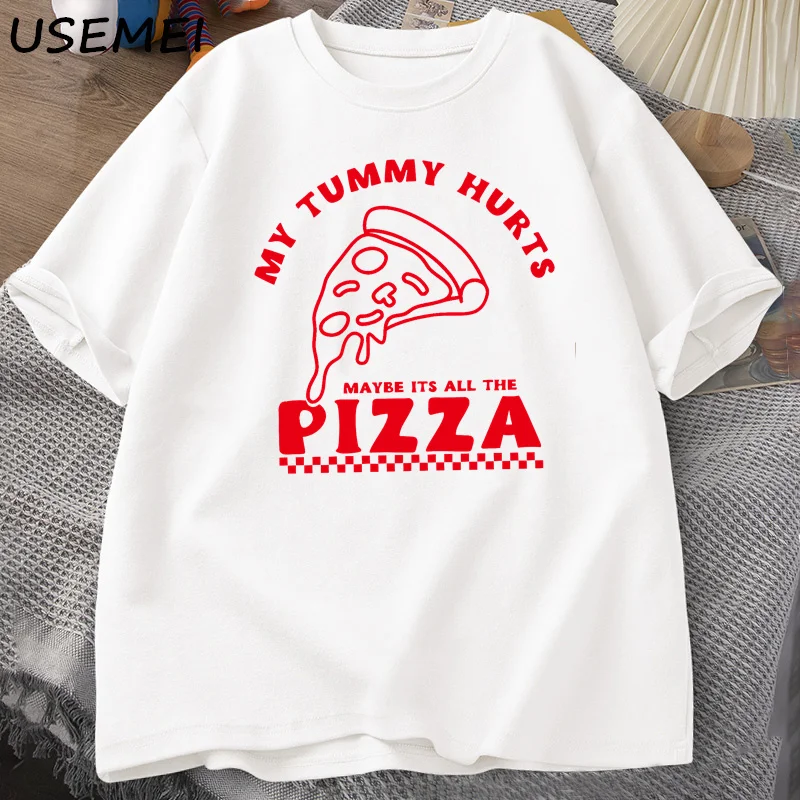 My Tummy Hurts T-Shirts Oversized Pizza Funny Cotton Short Sleeve T Shirt Women Men Casual Summer Men's Clothes Streetwear