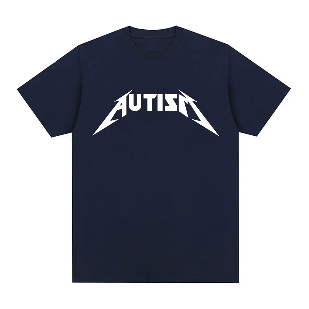 Autism Metal Rock Meme T-shirt Men Women Fashion Hip Hop Short Sleeve Oversized T-shirts Summer 100% Cotton Comfort T Shirt Tops