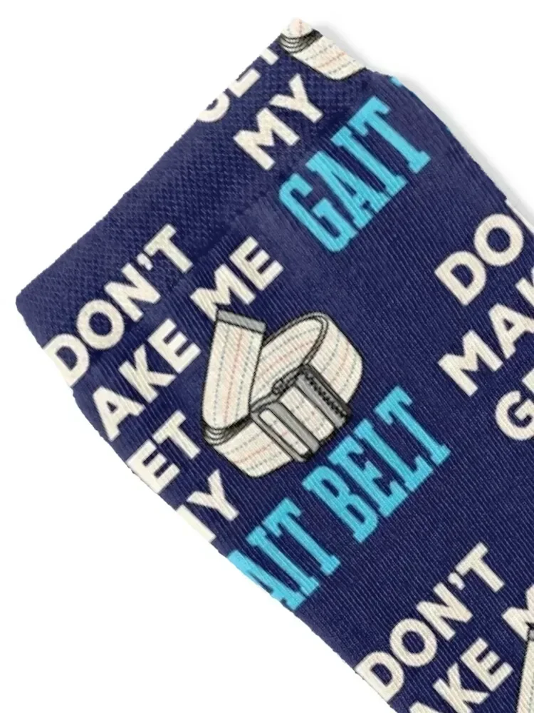 Funny Physical Therapist Don't Make Me Get My Gait Belt Socks Heating sock FASHION funny gifts Lots Socks Girl Men's