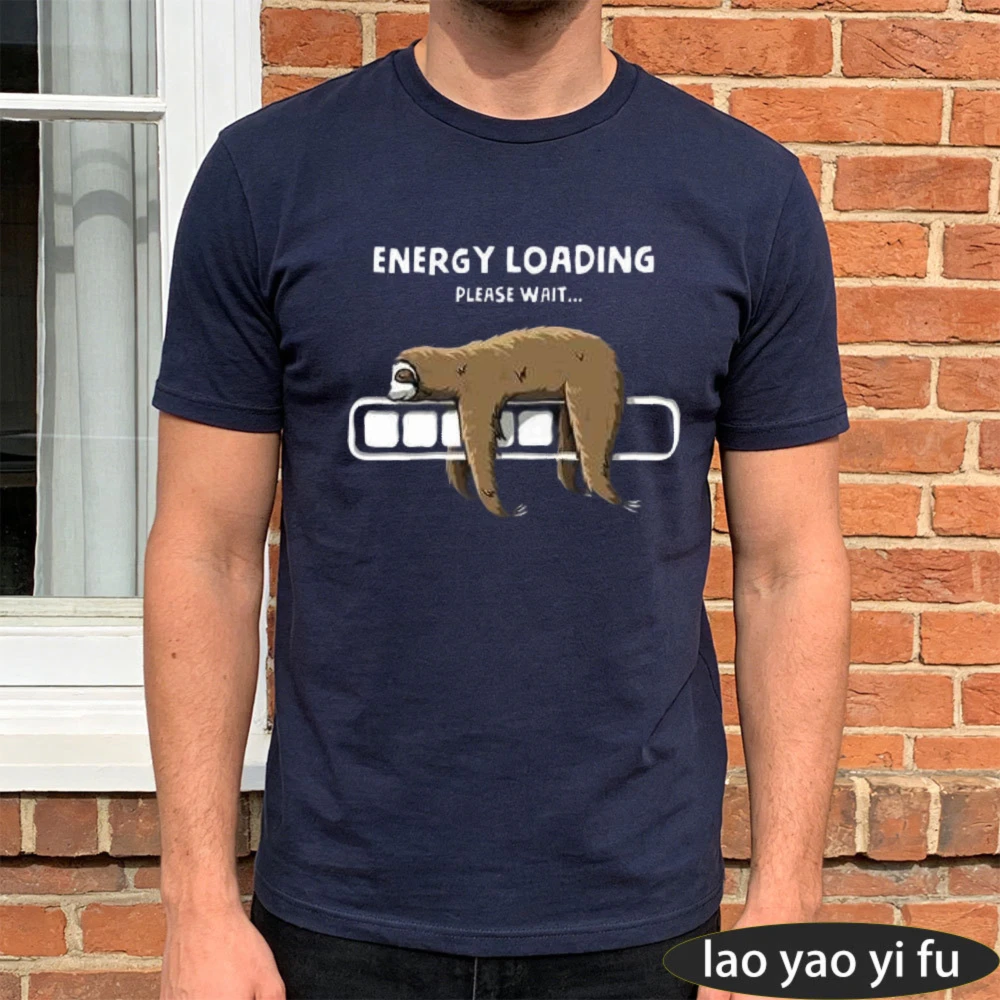 Energy Loading Please Wait Sloth Progress Bar Funny Graphic Tees Cotton Short Sleeve Streetwear Male Casual Lover Gift Tops