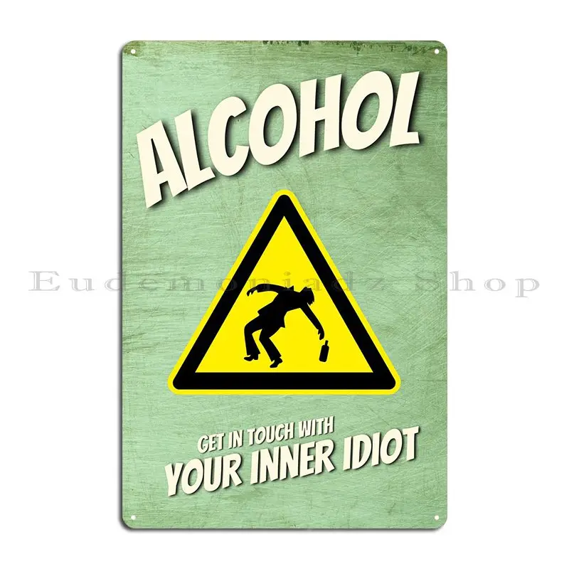 Your Inner Idiot 3 Metal Sign Mural Painting Wall Decor Design Club Tin Sign Poster