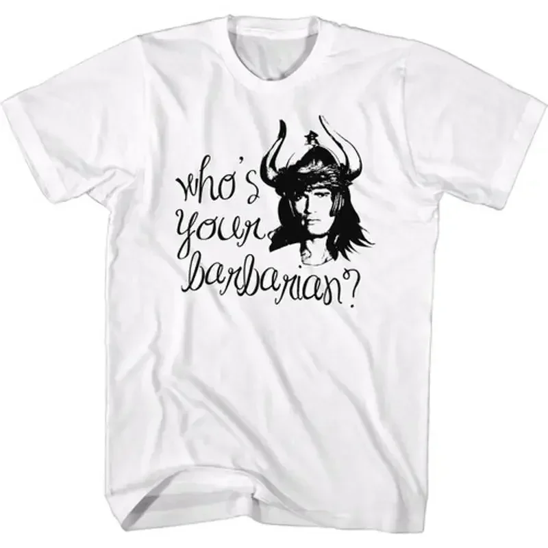Conan The Barbarian Who's Your T Shirt White