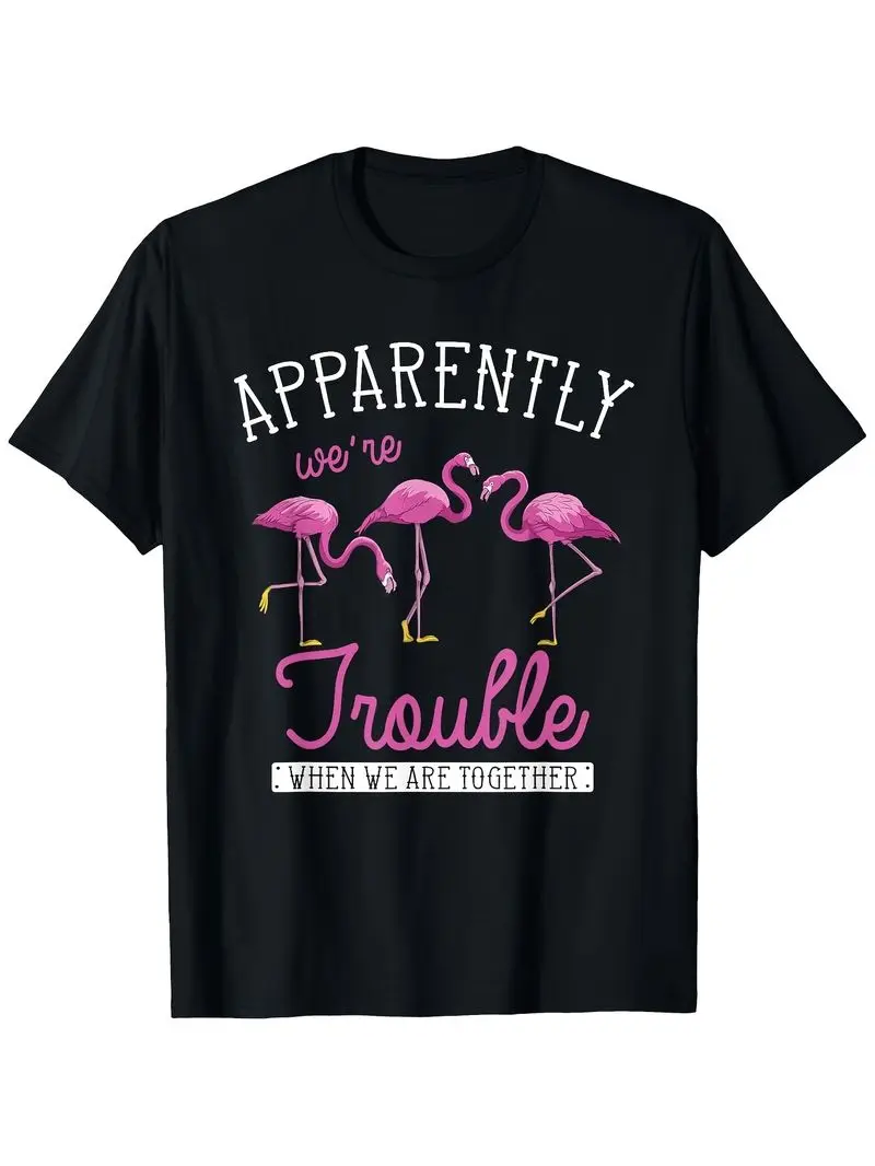 Apparently We're Trouble When We're Together Funny Flamingo T-Shirt, Short Sleeve, Comfortable, Versatile, S-Xxxl, 180G Tee