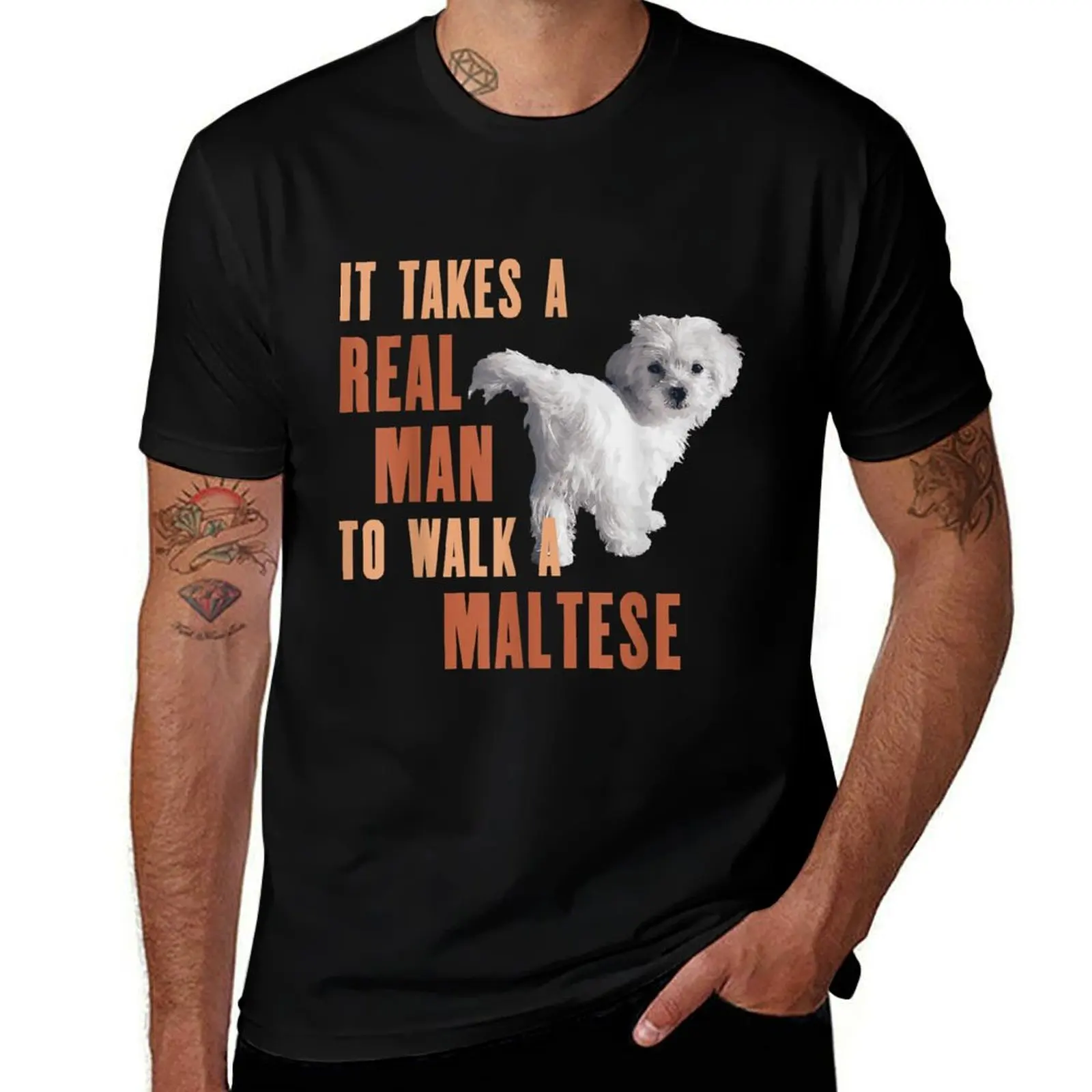 It Akes A REAL MAN O Walk A MALESE Funny Dog T-Shirt Holiday Simple Tee Shirt T-Shirt
