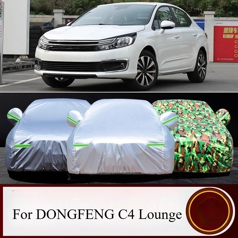For DONGFENG C4 Lounge Heavy Duty Cover For Sun Protection Rainproof Flame Retardant Sunshade Dust Proof Anti Freeze Accessories
