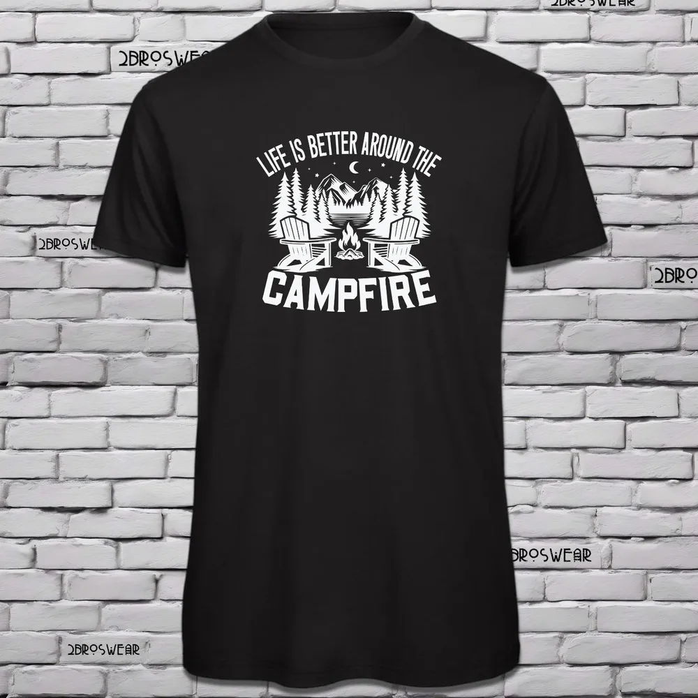 Life Is Better Around The Campfire T-Shirt Unisex T-shirts For Men Women Summer Tees Cotton Luxury Brand Vintage Oversized