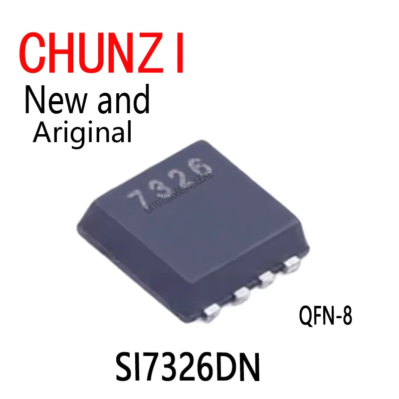 10pcs New and Original NEW ORIGINAL LAPTOP CHIP SI7326 7326 QFN-8 SI7326DN