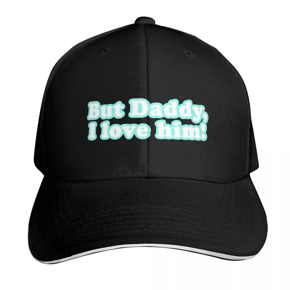 but daddy I love him Baseball Cap Cotton Twill Breathable Contrast Two Tone Brim Snapback Flat Bill