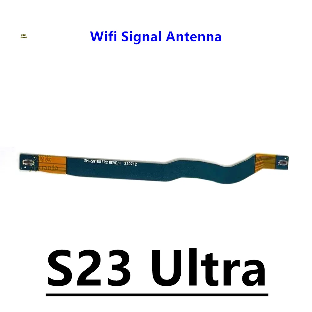 Cable flexible de conexión de placa principal de señal de antena Wifi para Samsung Galaxy S22 S23 Plus Ultra S22 + S23 + 5G, piezas de reparación