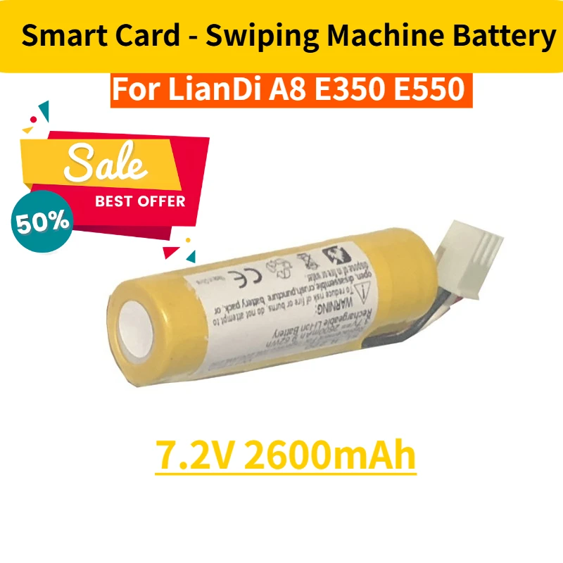 

7.2V 2600mAh Smart Card - Swiping Machine Battery LD18650D for LianDi A8 E350 E550