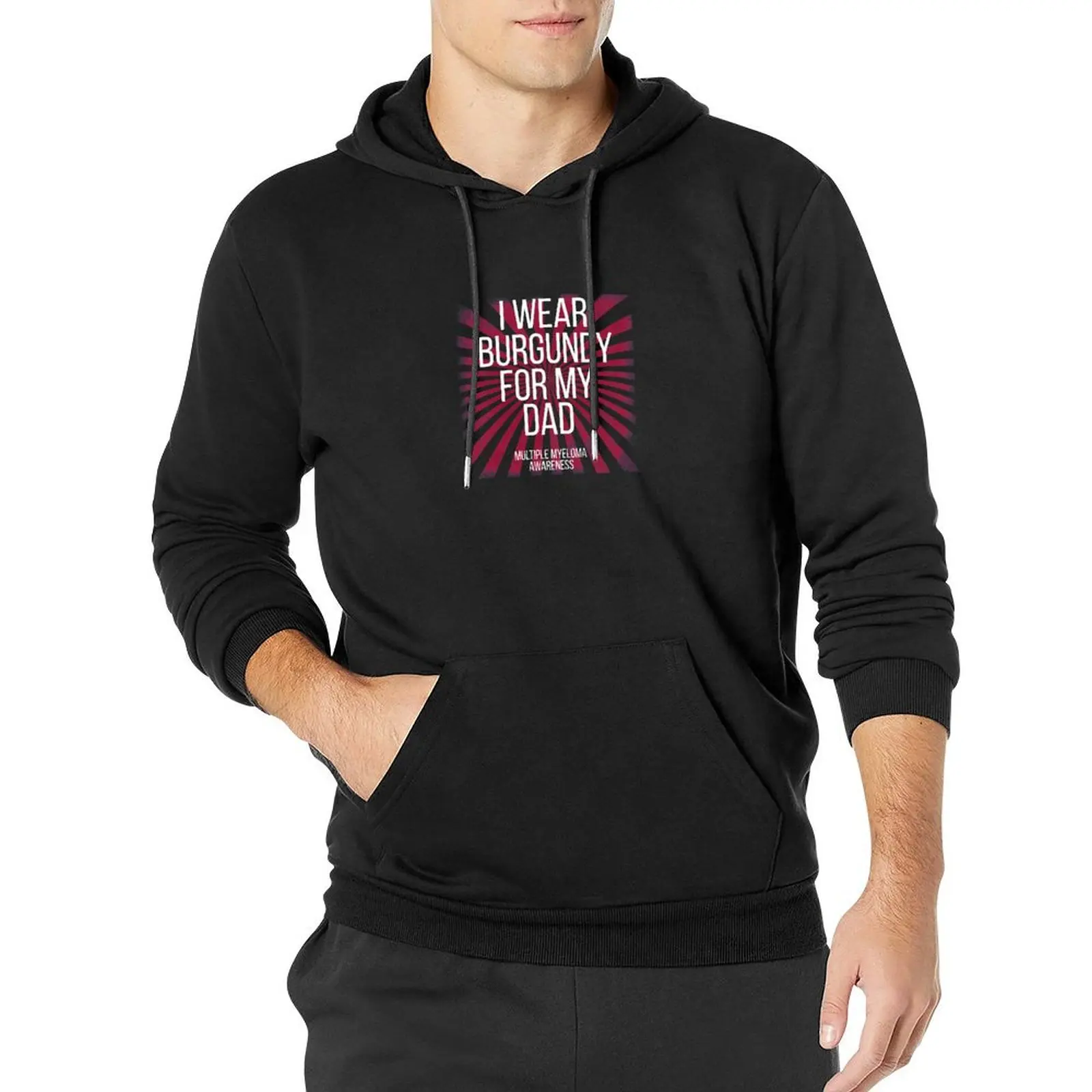 

Cool Multiple Myeloma Awareness Wear Burgundy For My Dad Tee Pullover Hoodie autumn jacket men man hoodie