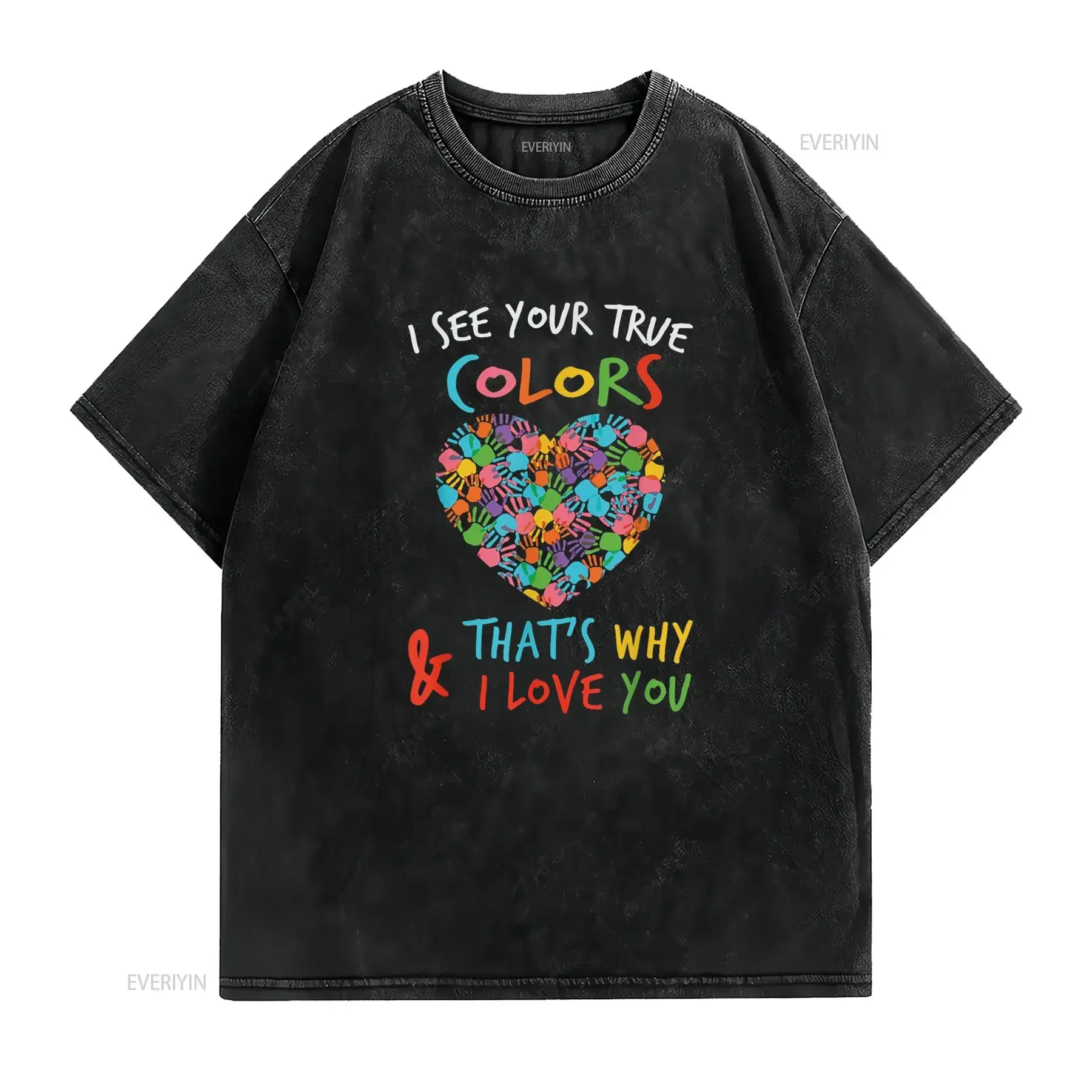 Autism Awareness T Shirt I See Your True Colors Hands heart vintage Washed Casual graphic homme Comfortable