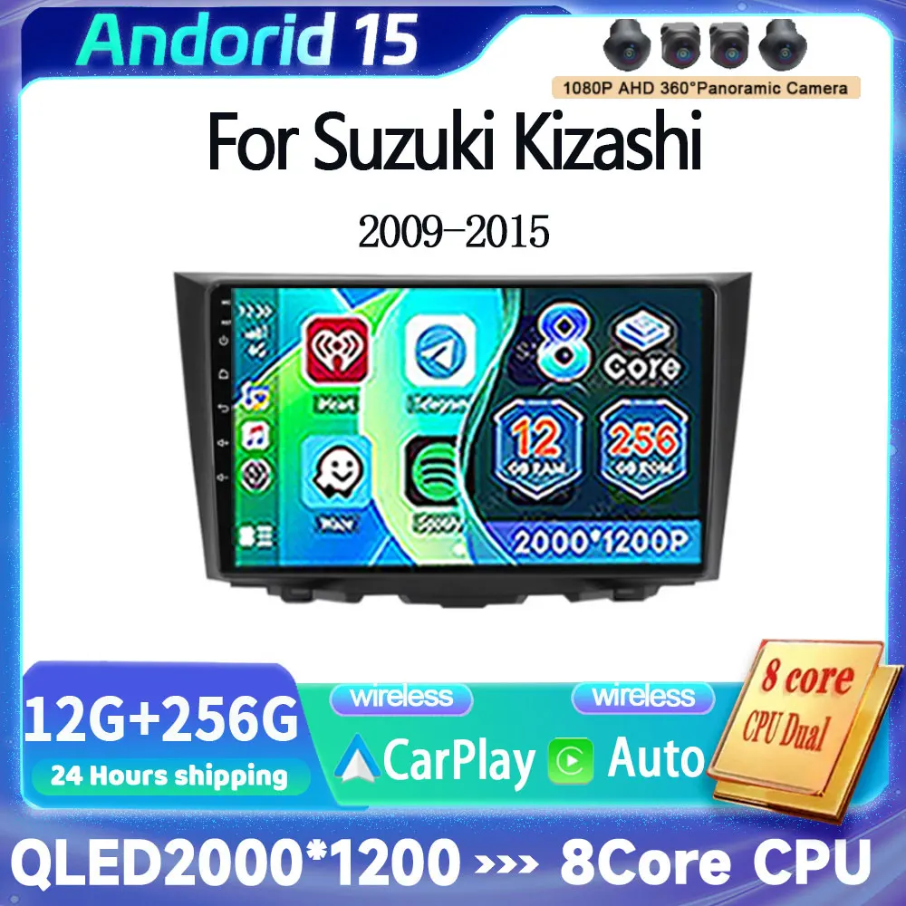 

Android 15 Carplay Car Radio For Suzuki Kizashi 2009 2010 - 2015 Navigation GPS Multimedia Player stereo BT wifi+4G Auto 2 DIN
