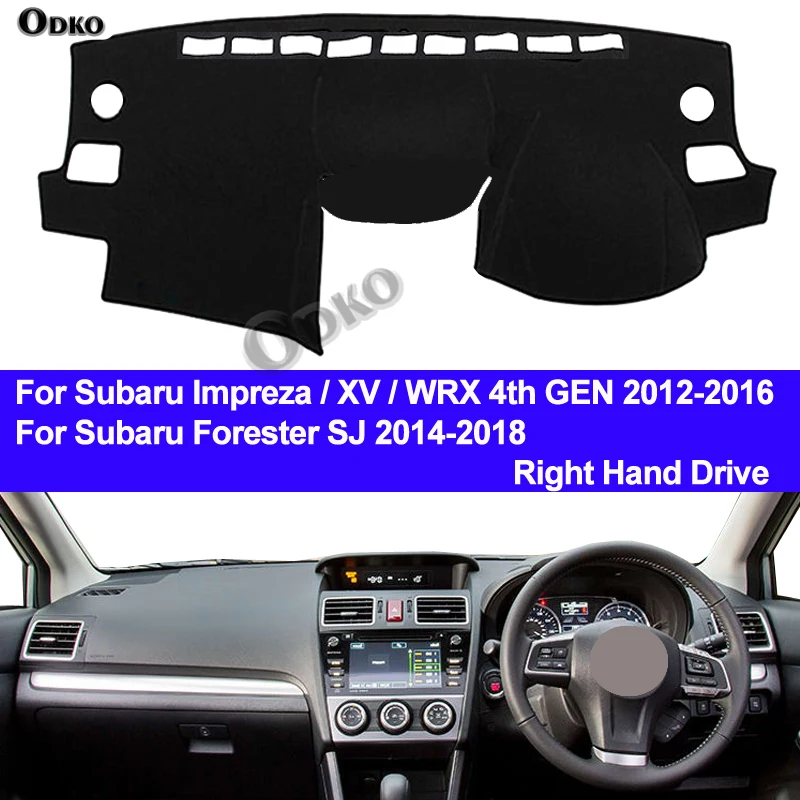 For Subaru Impreza / XV / WRX 4th GEN 2012 - 2016 Forester SJ 2014 - 2018 Dash Mat Dashboard Cover Right Sun Shade Carpet