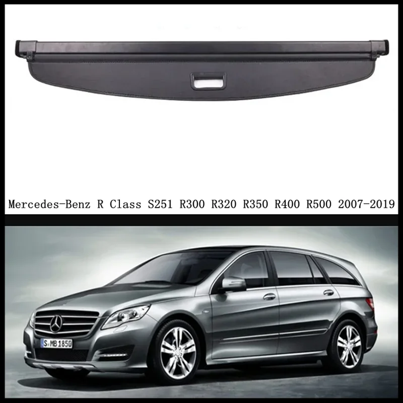 

Rear Cargo Cover For Mercedes-Benz R Class S251 R300 R320 R350 R400 R500 2007-2019 privacy Screen Security Shield shade