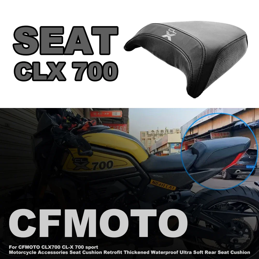 

For CFMOTO CLX700 CL-X 700 Sports Motorcycle Accessories Passenger Seat Cushion Modification Thickened Rear Seat Cushion