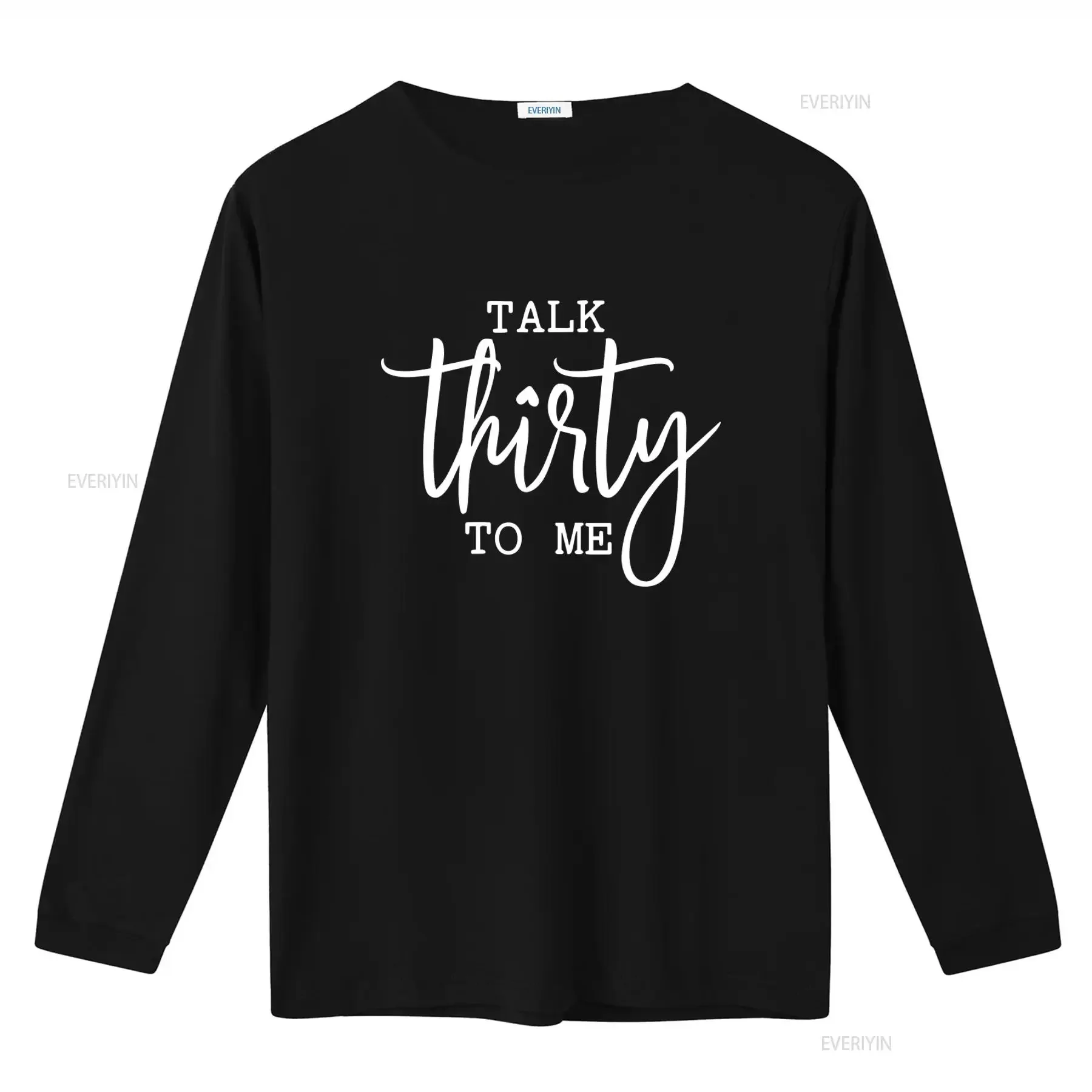 Talk Thirty To Me T Shirt 30th Birthday Thirtieth Idea for Best Friend Stylish and Comfortable vintage Washed Versatile
