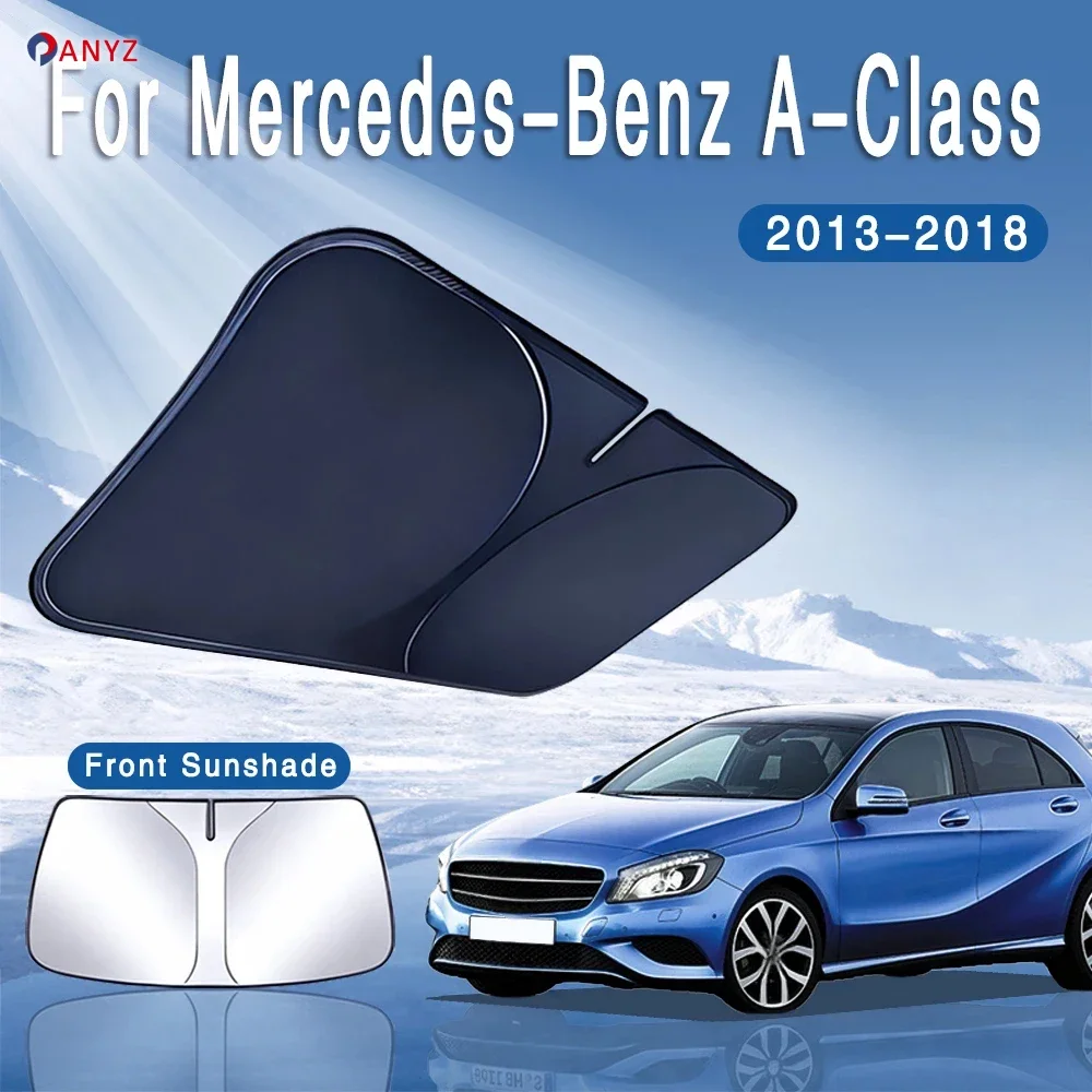 For Mercedes-Benz A-Class W176 2013~2018 Car Sun Visor Front Windshield Sunshade Heat Insulation Summer Cooling Auto Accessories