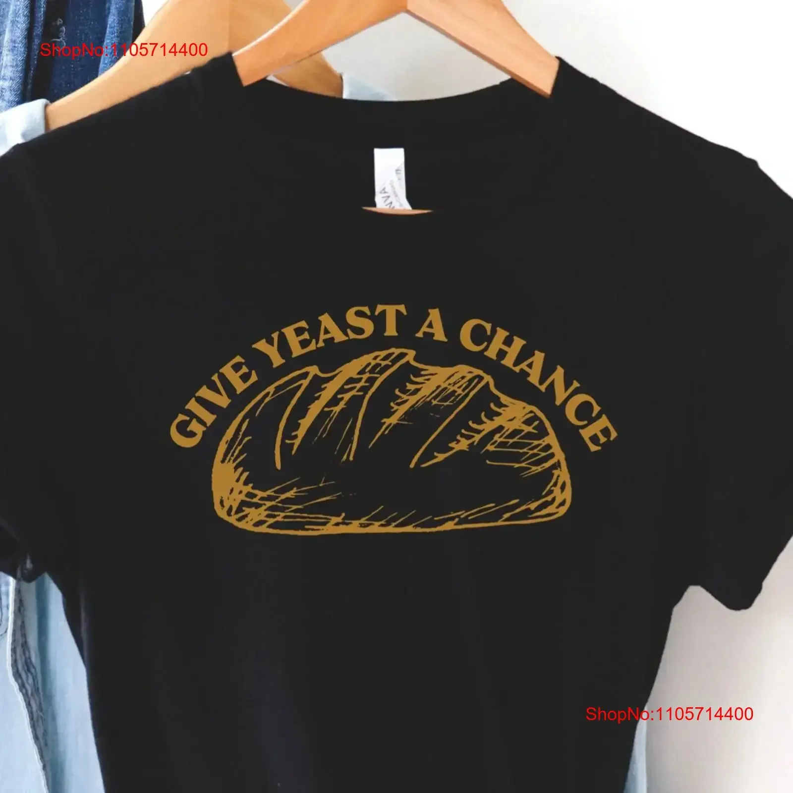 Sourdough T Shirt Give Yeast A Chance Bread For Lover Baking vintage Washed Soft graphic designer clothes homme Casual Stylish