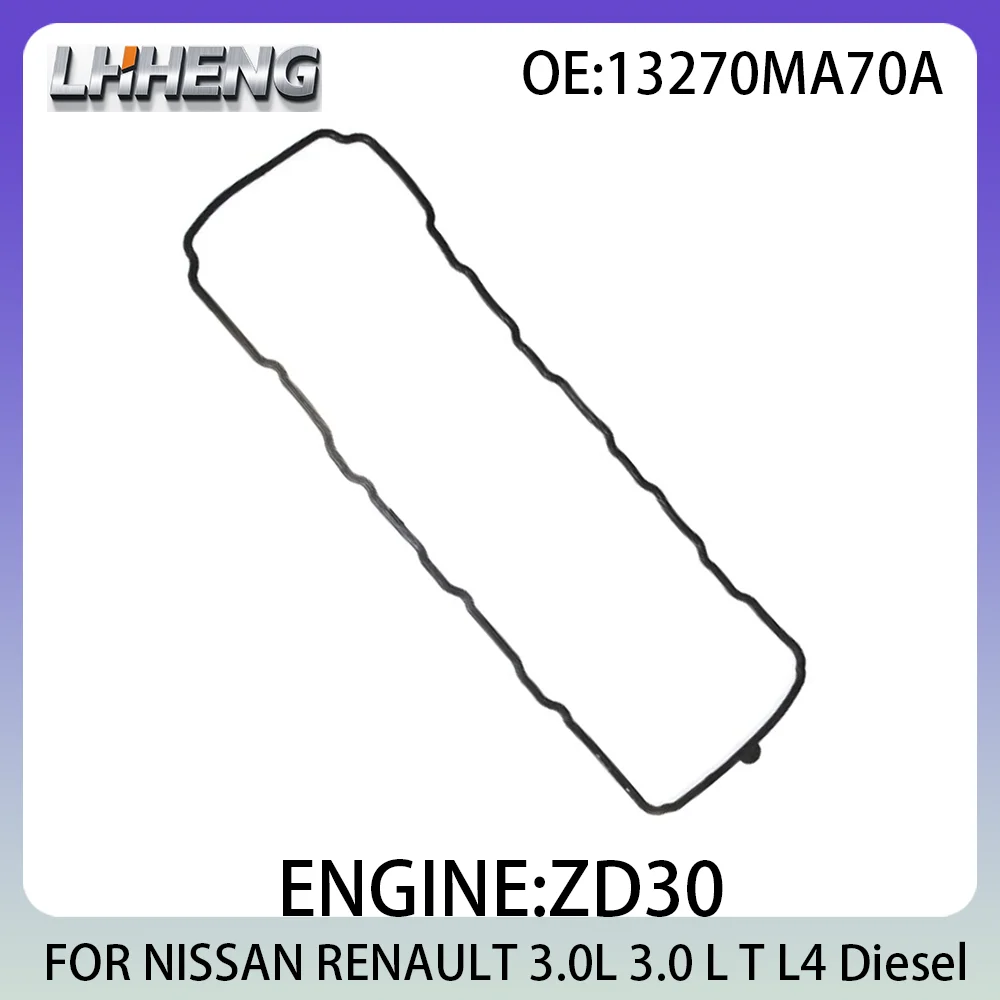 ZD30 Valve cover gasket FOR NISSAN ATLEON CABSTAR NT400 NT500 PATROL RENAULT MASTER TRUCKS 3.0L 3.0 L T Diesel 00-16 13270MA70A
