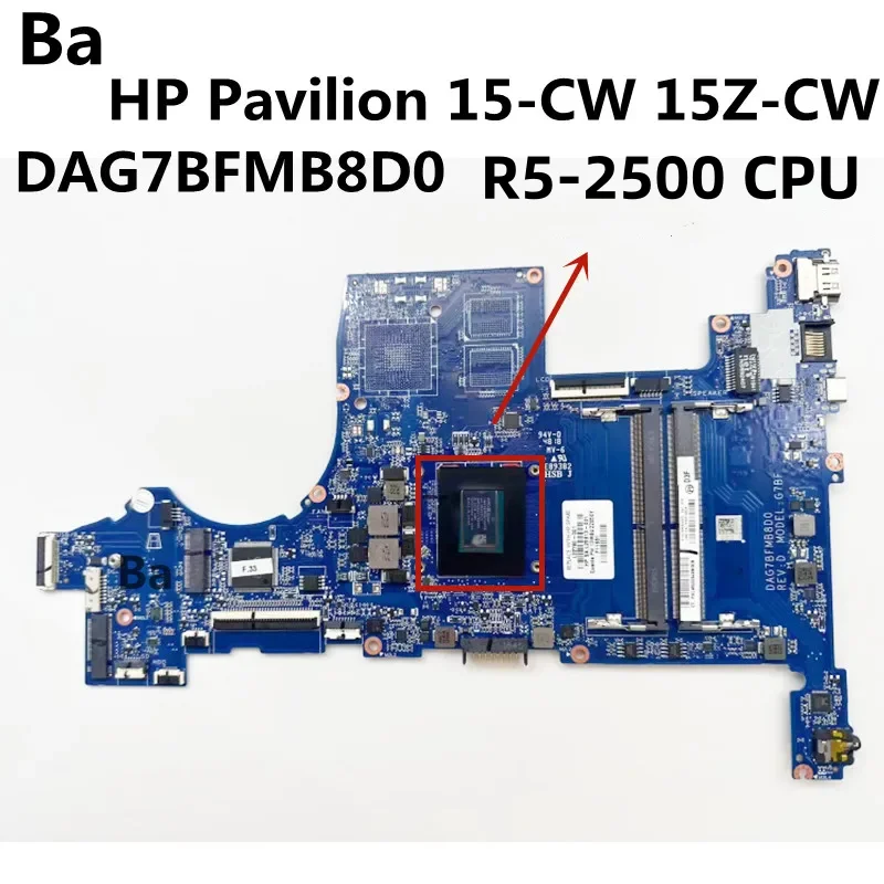 Para placa-mãe de laptop HP Pavilion 15-CW 15Z-CW. Com CPU AMD R5-2500 DAG7BFMB8D0