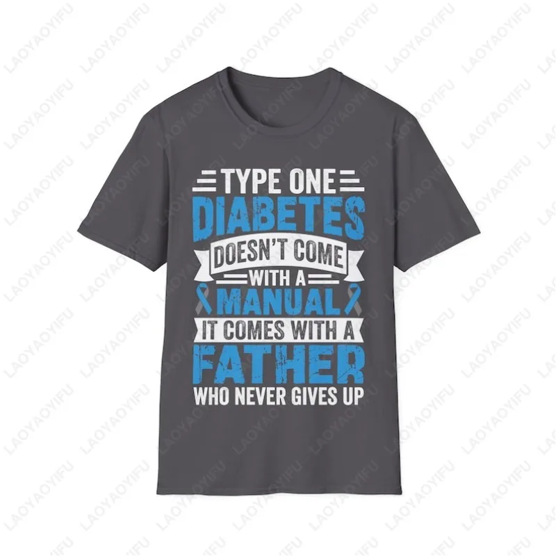 Type One Diabetes Warrior Father Cotton TShirt Unisex Softstyle Awareness Supportive Gift Tops Men Women Diabetic Advocate Tees
