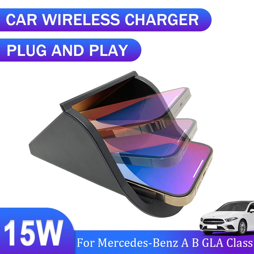 For Mercedes-Benz MB A Class B Class GLA Class 2014 2015 2016 2017 2018 2019 15W QI Fast Phone Wireless Charger Car Accessories