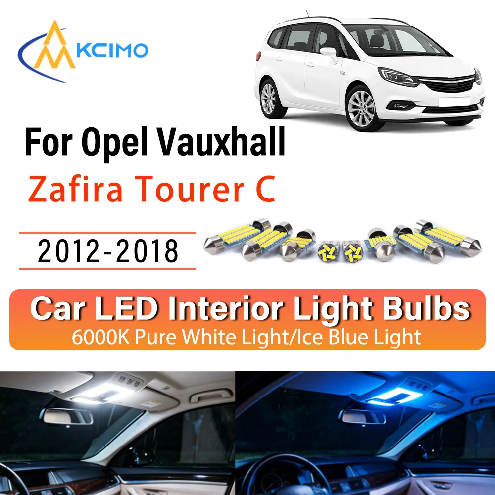 

LED Interior Light Bulb Set For Opel Vauxhall Zafira Tourer C 2012-2018 Easy Install Bright Dome Map Door Courtesy Brights