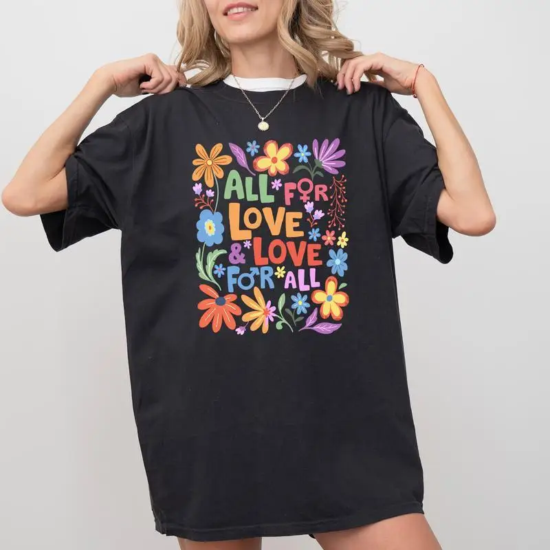 

All For Love & Love For All T-Shirt Women's Floral Print Graphic Tee Positive Vibes Flower Power Hippie Aesthetic Top Peace Gift
